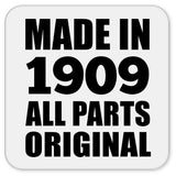 115th Birthday Made in 1909 All Parts Original - Drink Coaster