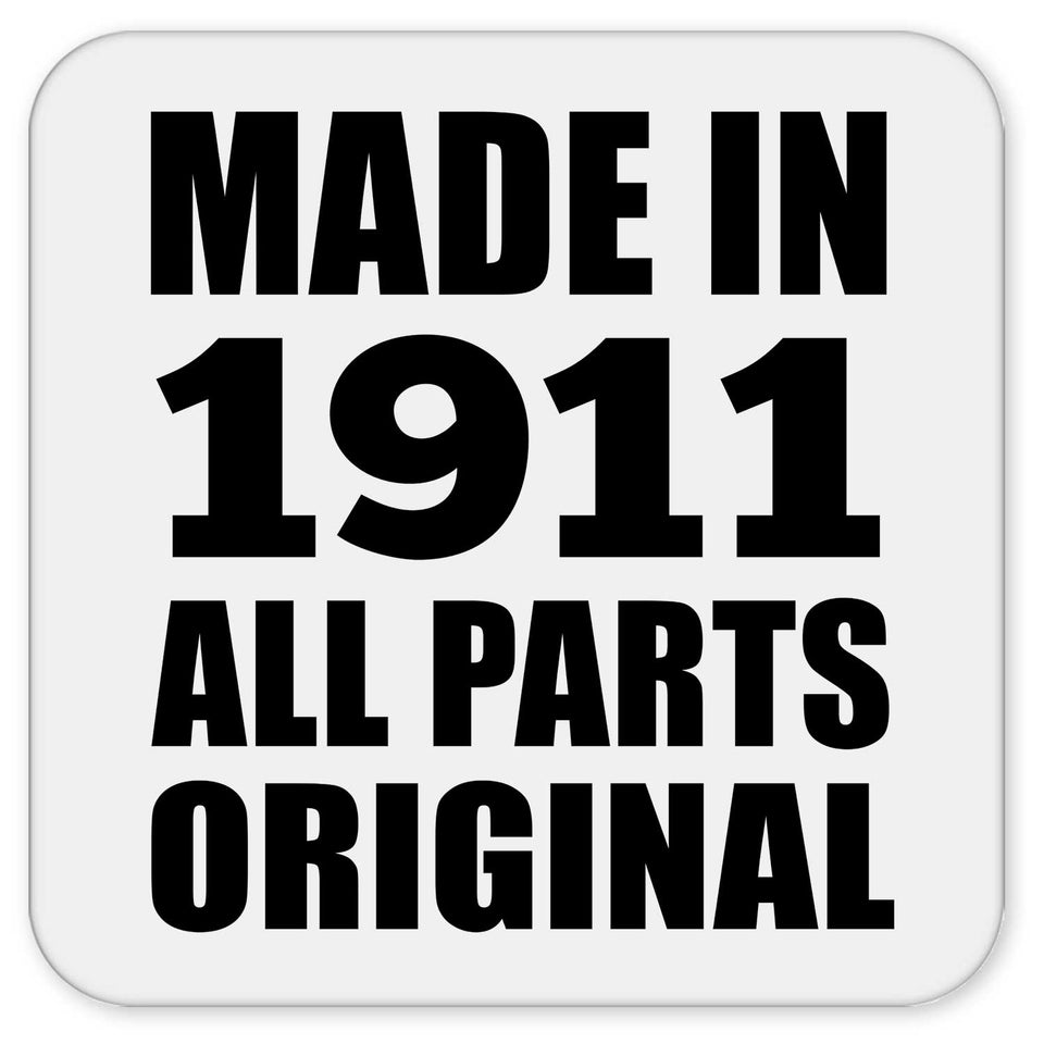 113th Birthday Made in 1911 All Parts Original - Drink Coaster