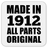 112th Birthday Made in 1912 All Parts Original - Drink Coaster