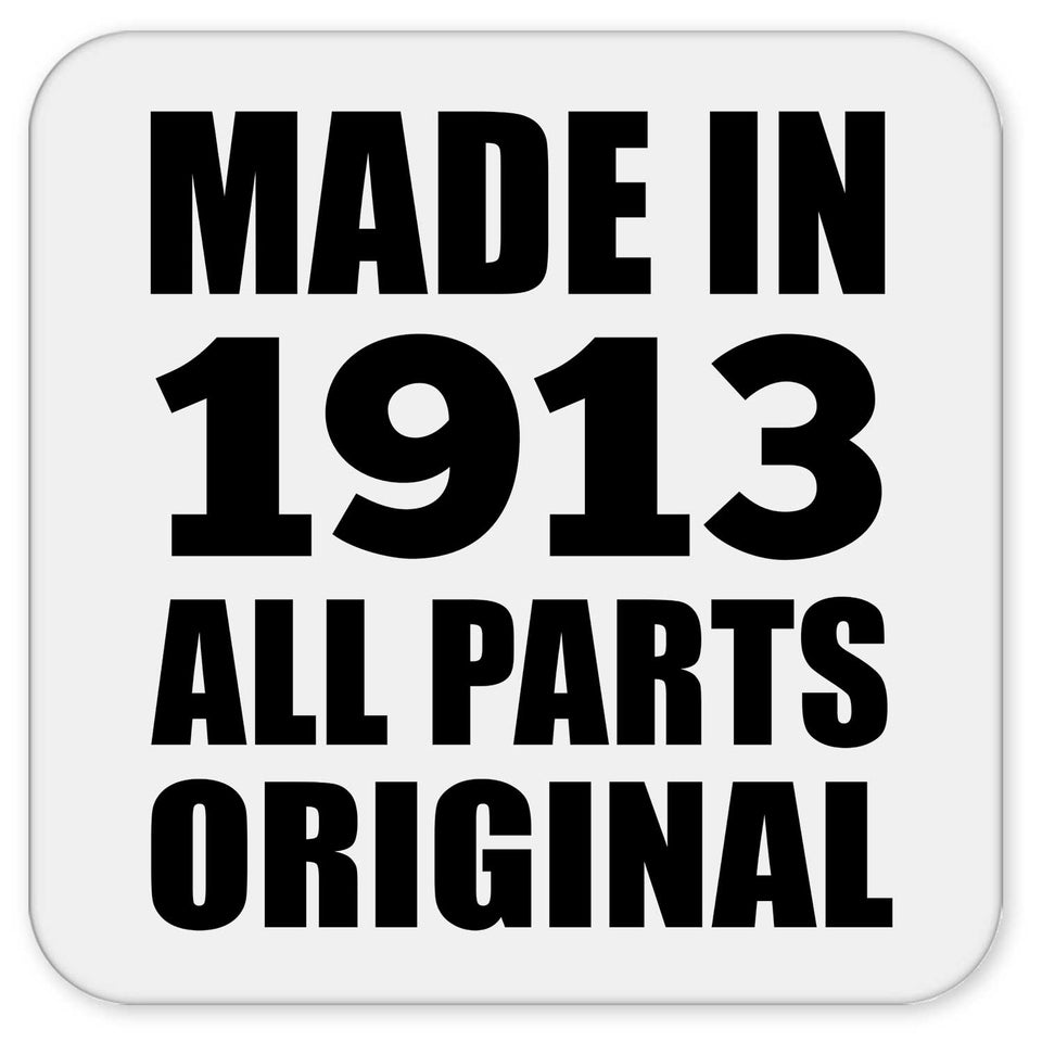 111th Birthday Made in 1913 All Parts Original - Drink Coaster