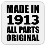 111th Birthday Made in 1913 All Parts Original - Drink Coaster