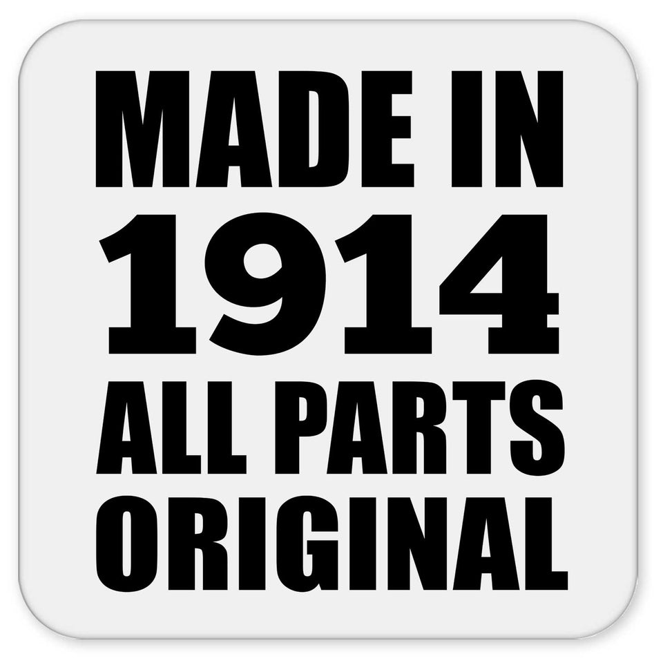 110th Birthday Made in 1914 All Parts Original - Drink Coaster