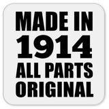 110th Birthday Made in 1914 All Parts Original - Drink Coaster