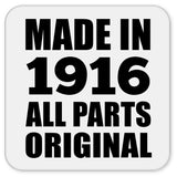 108th Birthday Made in 1916 All Parts Original - Drink Coaster
