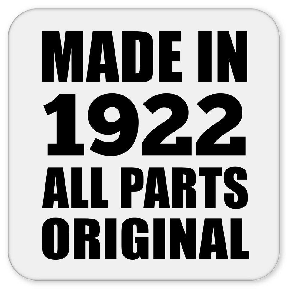 102nd Birthday Made in 1922 All Parts Original - Drink Coaster