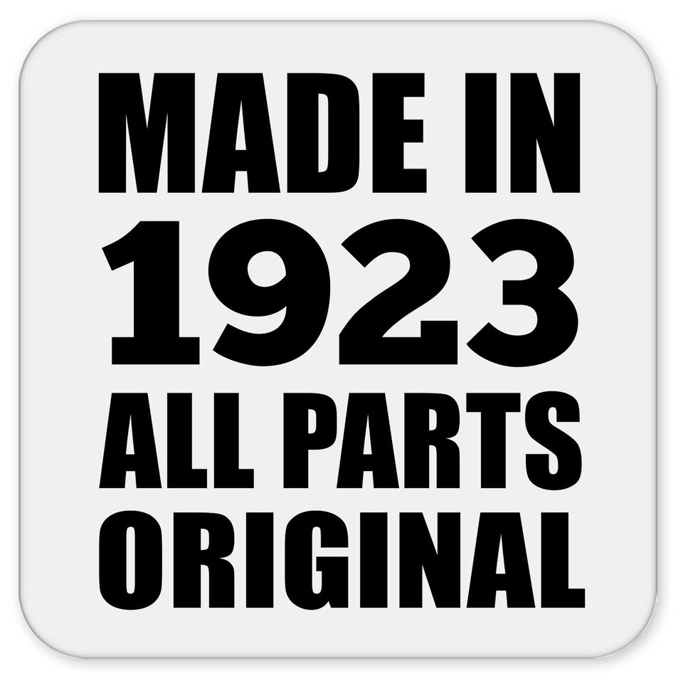 101st Birthday Made in 1923 All Parts Original - Drink Coaster