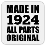 100th Birthday Made in 1924 All Parts Original - Drink Coaster