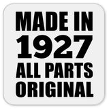 97th Birthday Made in 1927 All Parts Original - Drink Coaster