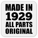 95th Birthday Made in 1929 All Parts Original - Drink Coaster