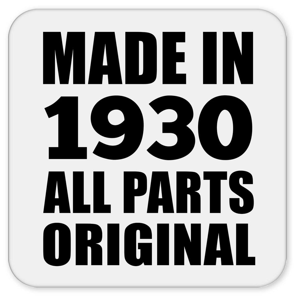 94th Birthday Made in 1930 All Parts Original - Drink Coaster