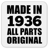 88th Birthday Made in 1936 All Parts Original - Drink Coaster