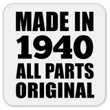 84th Birthday Made in 1940 All Parts Original - Drink Coaster