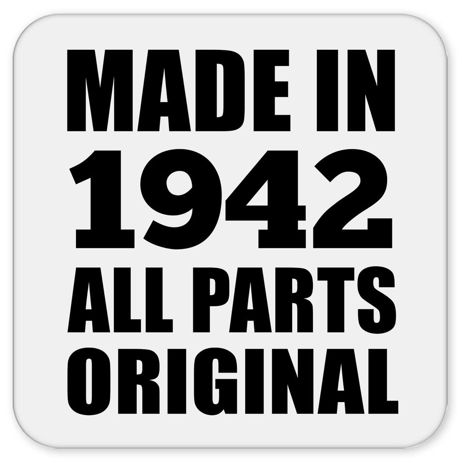 82nd Birthday Made in 1942 All Parts Original - Drink Coaster