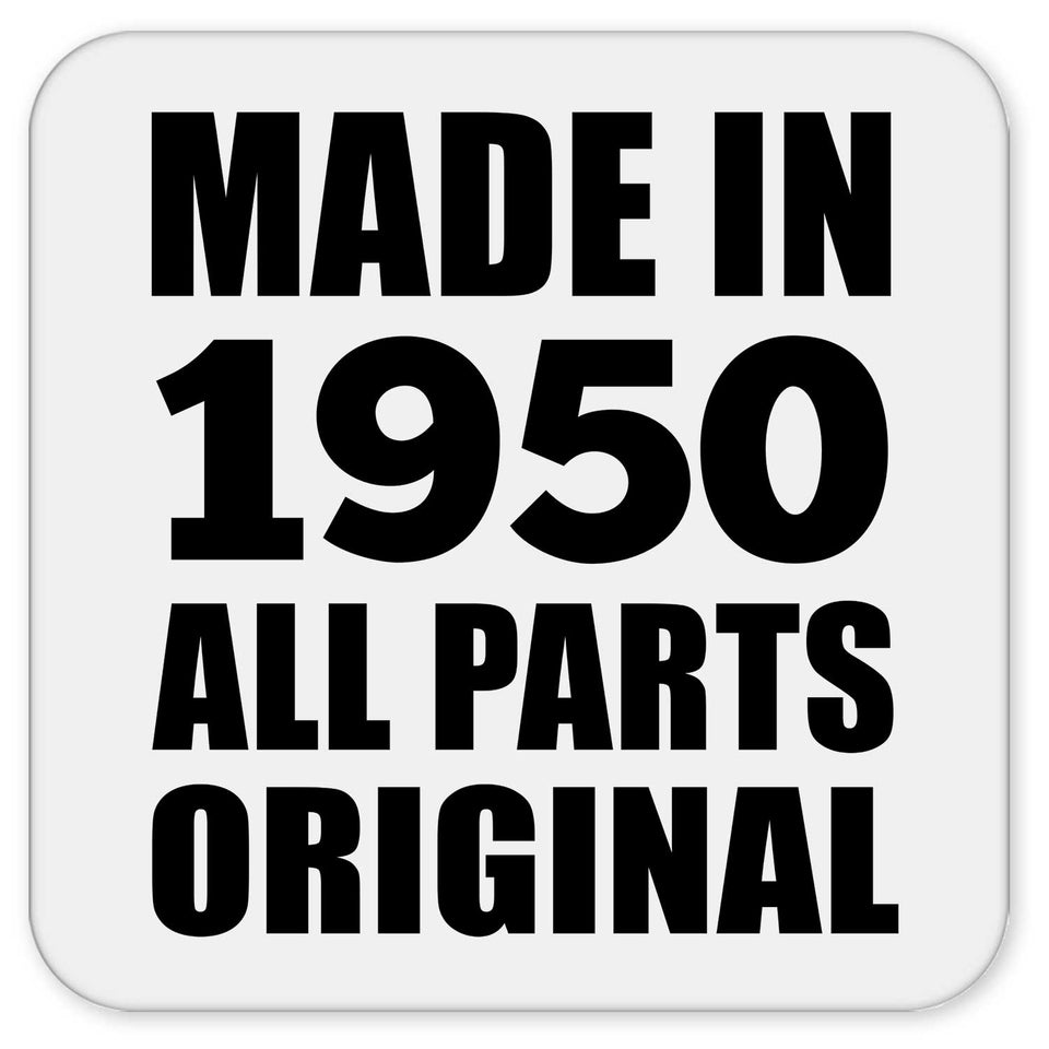 74th Birthday Made in 1950 All Parts Original - Drink Coaster