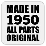 74th Birthday Made in 1950 All Parts Original - Drink Coaster