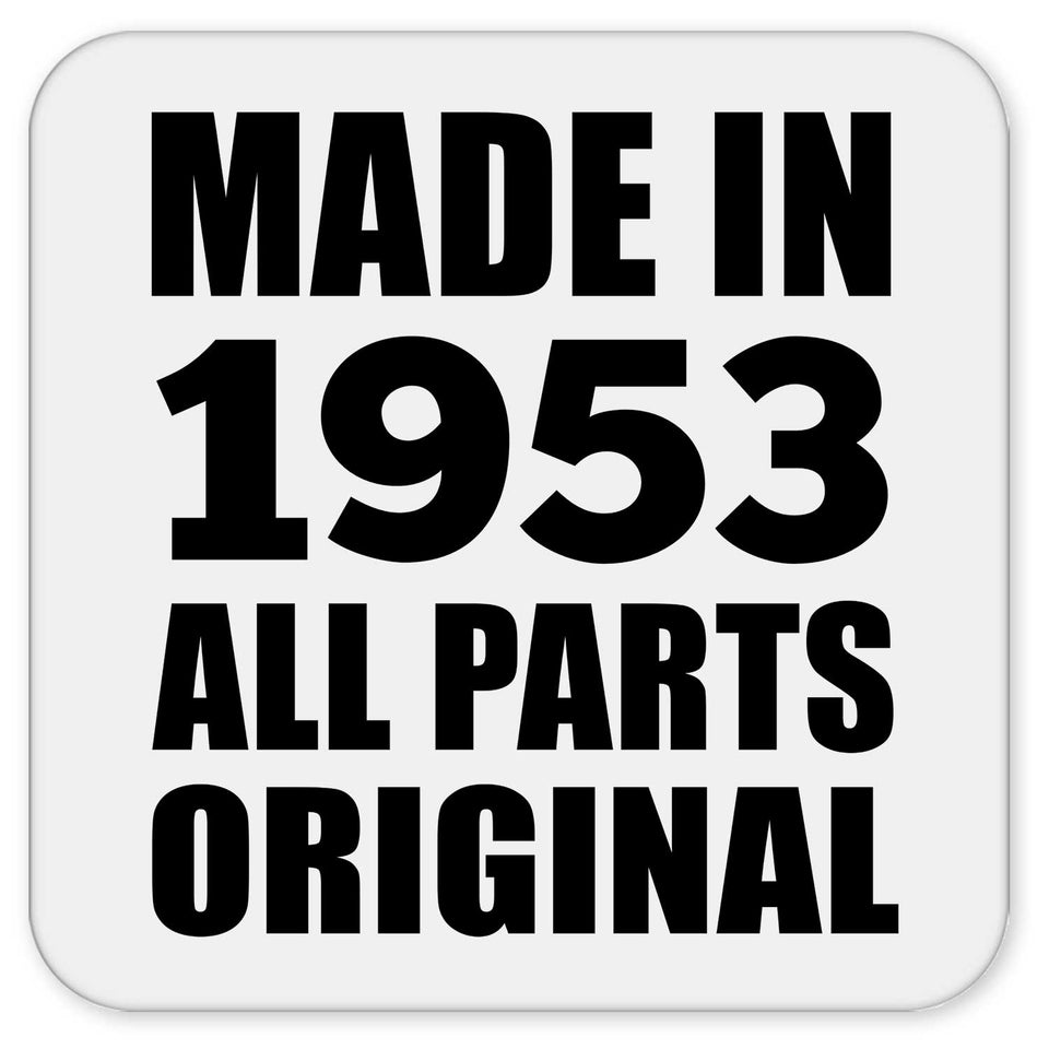 71st Birthday Made in 1953 All Parts Original - Drink Coaster