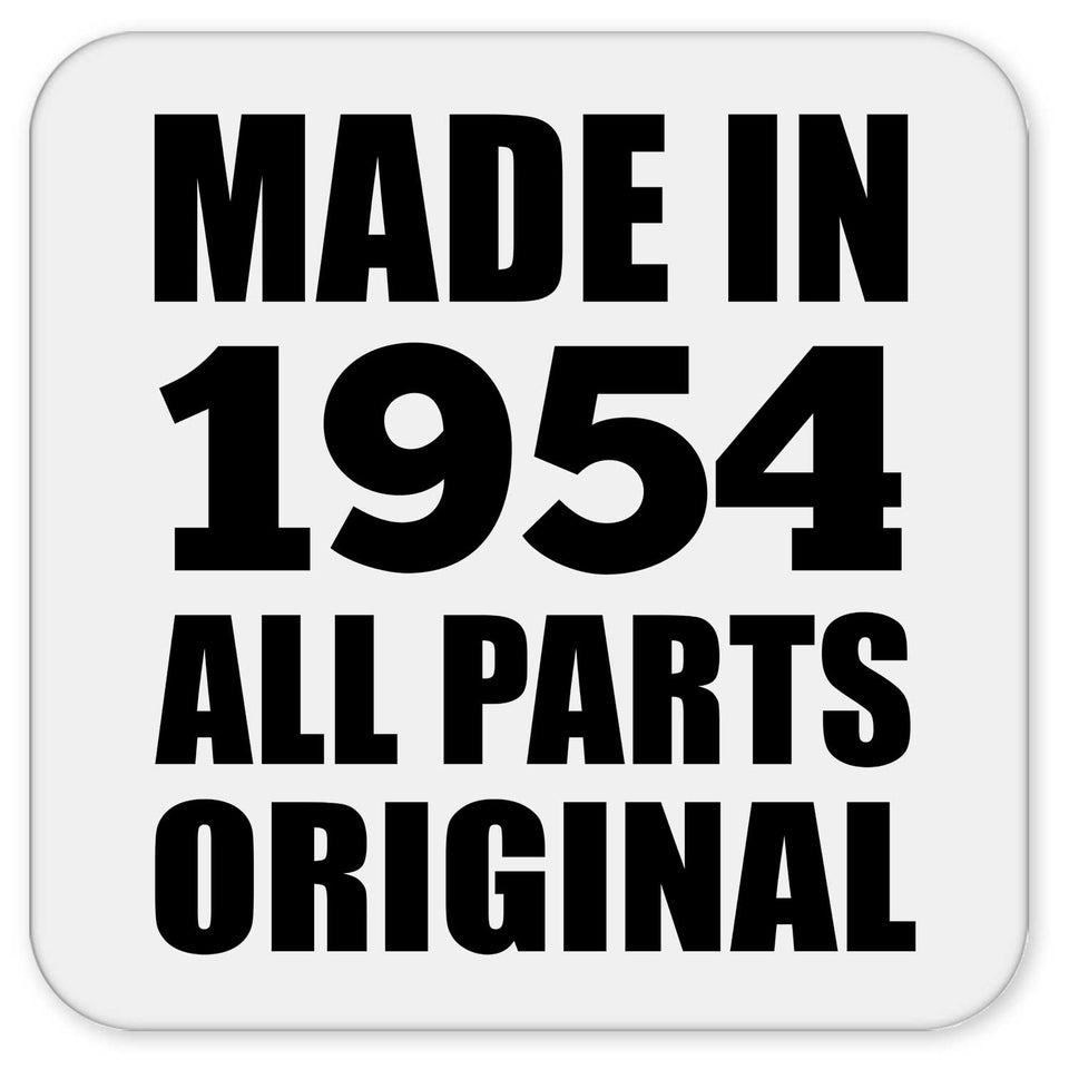70th Birthday Made in 1954 All Parts Original - Drink Coaster