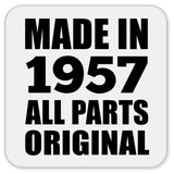 67th Birthday Made in 1957 All Parts Original - Drink Coaster