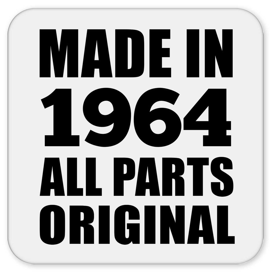 60th Birthday Made in 1964 All Parts Original - Drink Coaster