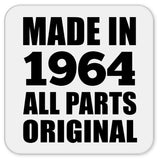60th Birthday Made in 1964 All Parts Original - Drink Coaster
