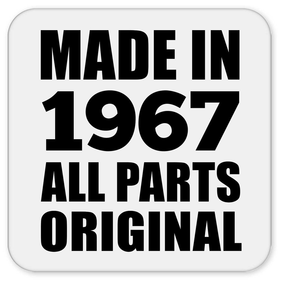 57th Birthday Made in 1967 All Parts Original - Drink Coaster