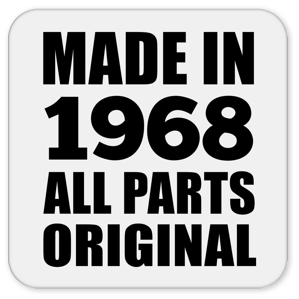 56th Birthday Made in 1968 All Parts Original - Drink Coaster