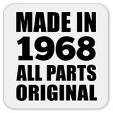 56th Birthday Made in 1968 All Parts Original - Drink Coaster