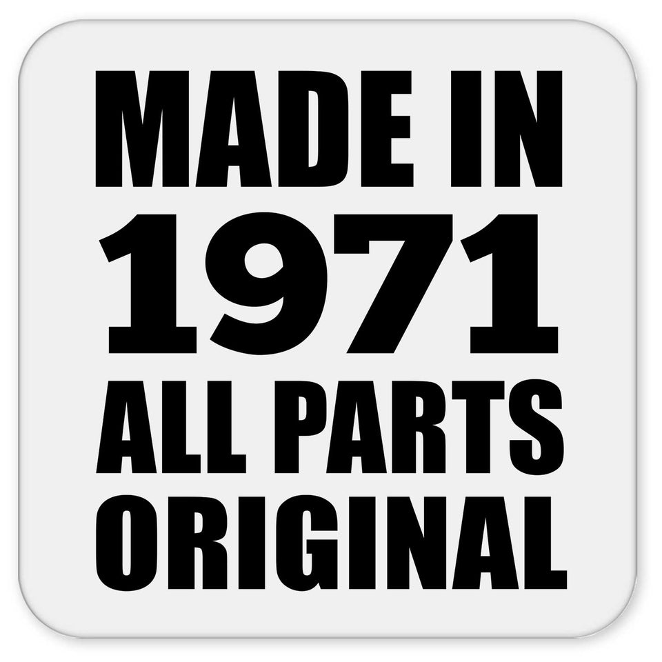 53rd Birthday Made in 1971 All Parts Original - Drink Coaster