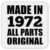 52nd Birthday Made in 1972 All Parts Original - Drink Coaster