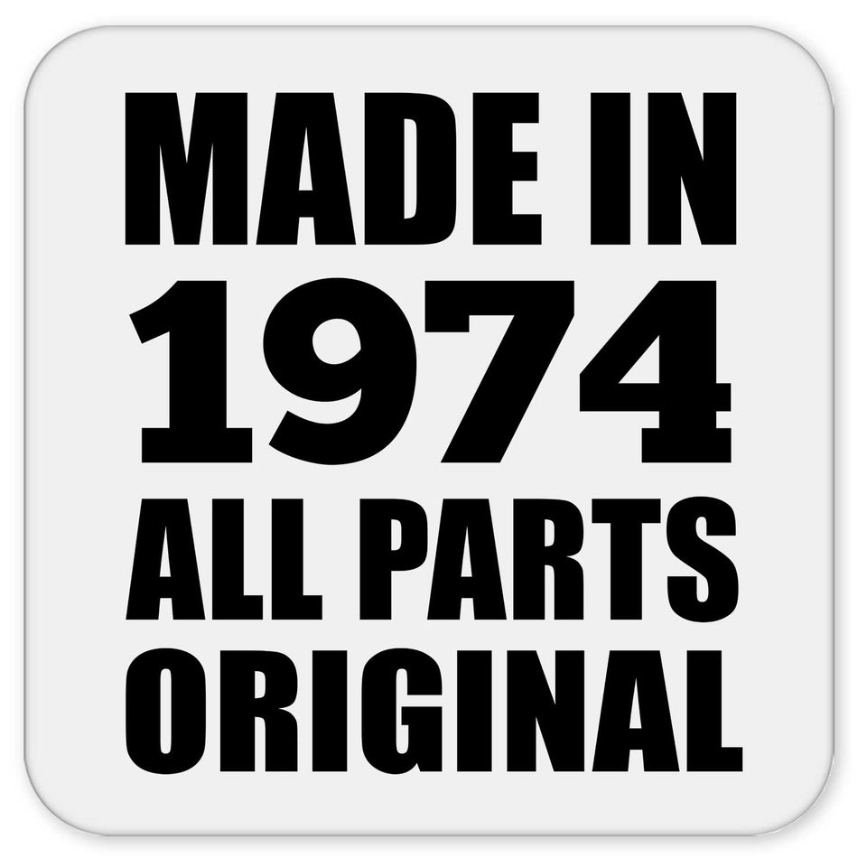 50th Birthday Made in 1974 All Parts Original - Drink Coaster