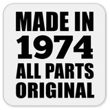 50th Birthday Made in 1974 All Parts Original - Drink Coaster