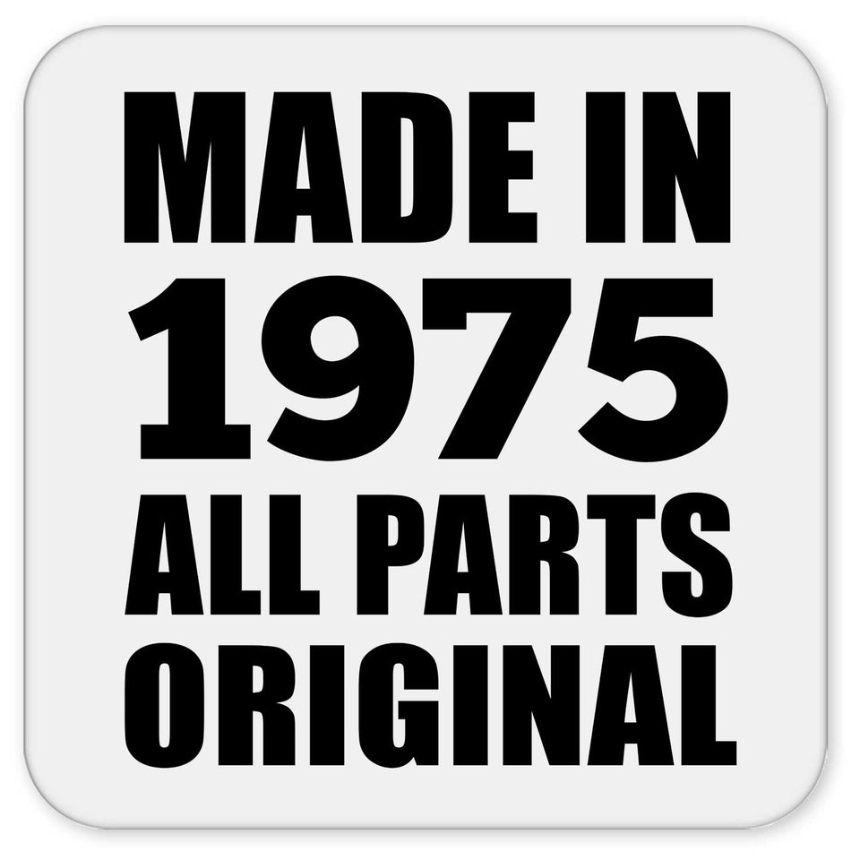 49th Birthday Made in 1975 All Parts Original - Drink Coaster
