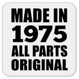 49th Birthday Made in 1975 All Parts Original - Drink Coaster