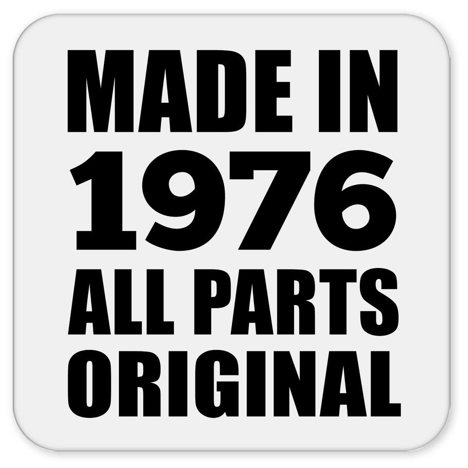 48th Birthday Made in 1976 All Parts Original - Drink Coaster