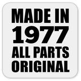 47th Birthday Made in 1977 All Parts Original - Drink Coaster