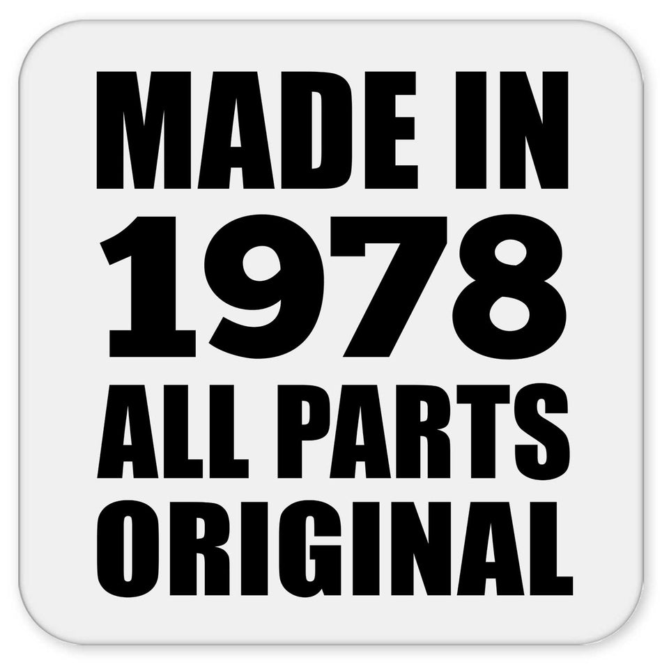 46th Birthday Made in 1978 All Parts Original - Drink Coaster
