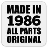 38th Birthday Made in 1986 All Parts Original - Drink Coaster