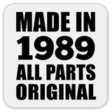 35th Birthday Made in 1989 All Parts Original - Drink Coaster