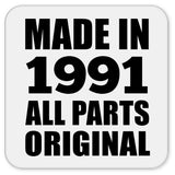 33rd Birthday Made in 1991 All Parts Original - Drink Coaster