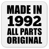 32nd Birthday Made in 1992 All Parts Original - Drink Coaster
