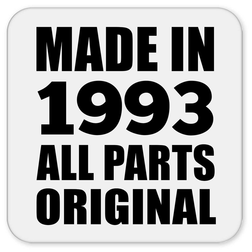 31st Birthday Made in 1993 All Parts Original - Drink Coaster