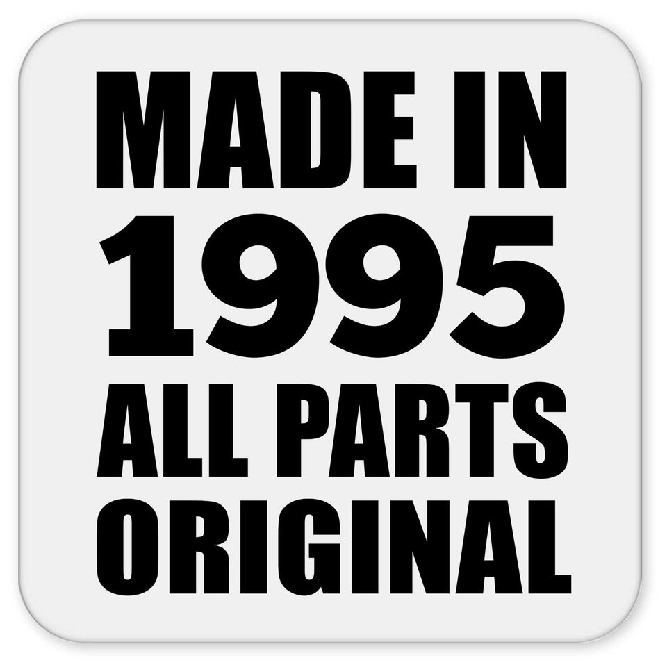 29th Birthday Made in 1995 All Parts Original - Drink Coaster