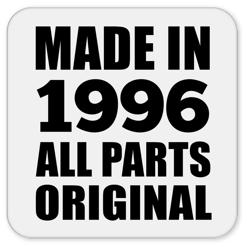 28th Birthday Made in 1996 All Parts Original - Drink Coaster
