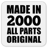 24th Birthday Made in 2000 All Parts Original - Drink Coaster