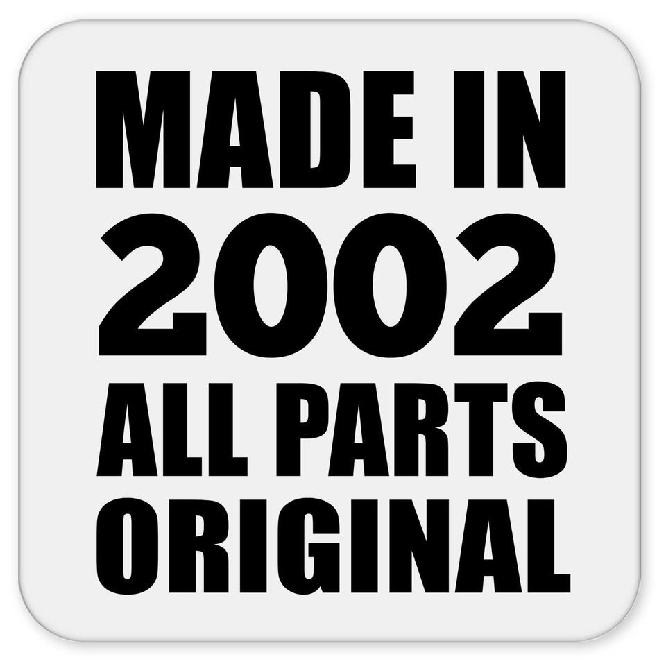 22nd Birthday Made in 2002 All Parts Original - Drink Coaster