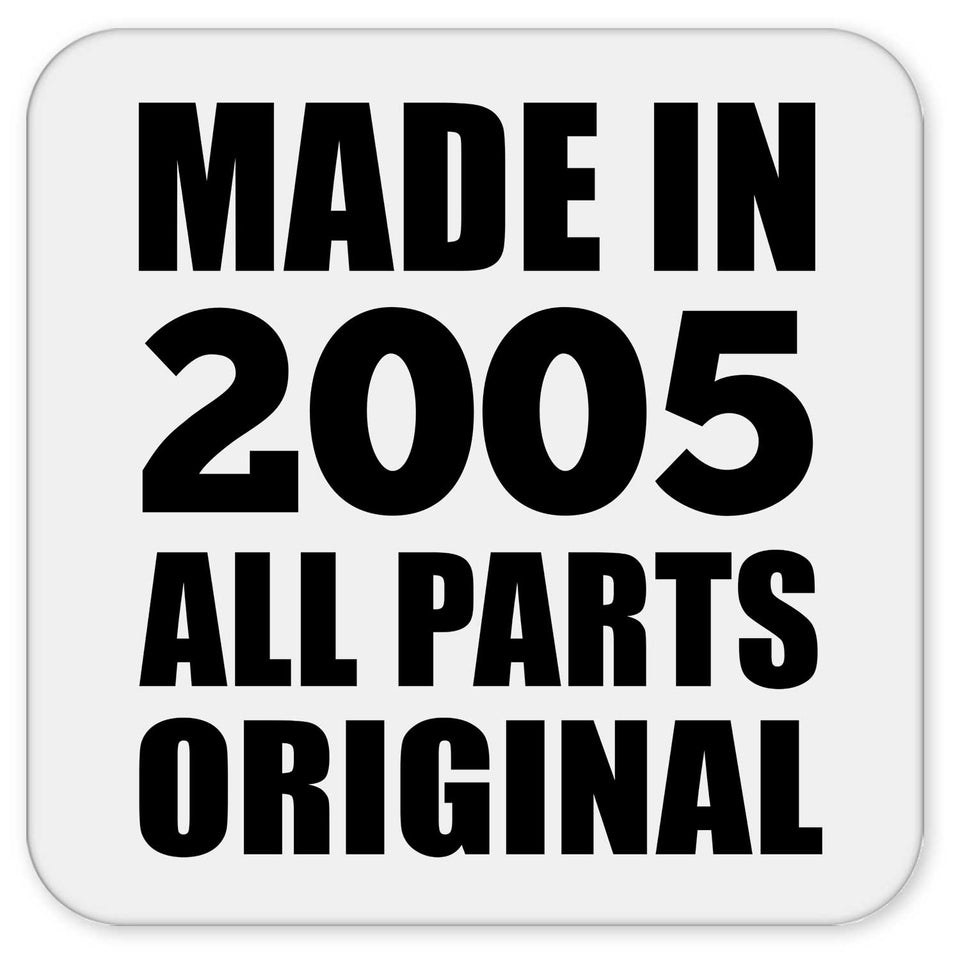 19th Birthday Made in 2005 All Parts Original - Drink Coaster