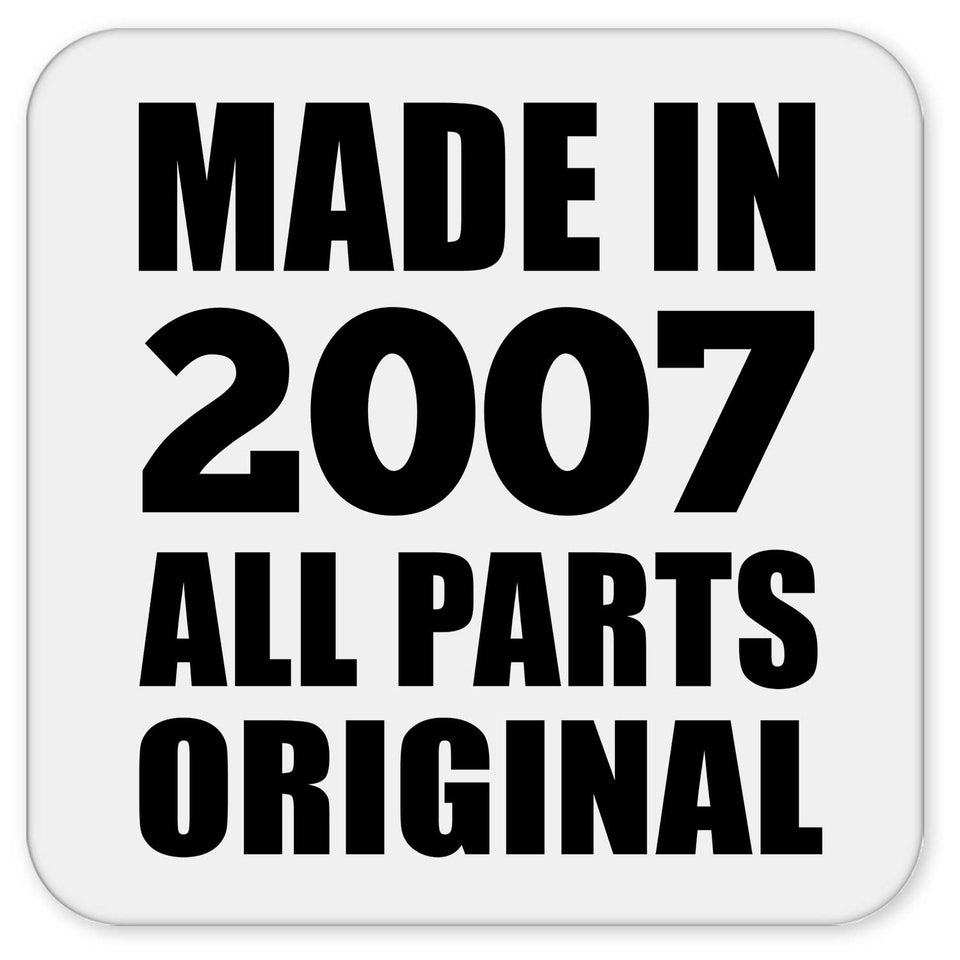 17th Birthday Made in 2007 All Parts Original - Drink Coaster