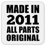 13th Birthday Made in 2011 All Parts Original - Drink Coaster
