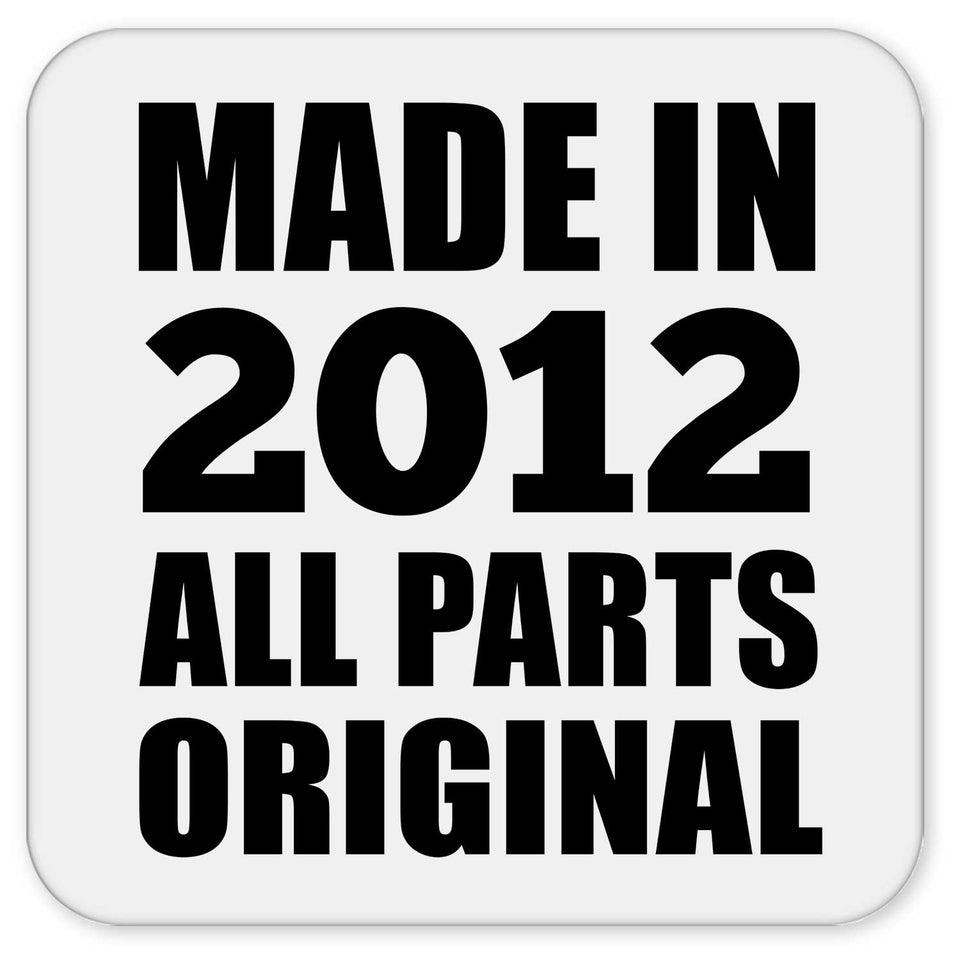 12th Birthday Made in 2012 All Parts Original - Drink Coaster