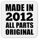 12th Birthday Made in 2012 All Parts Original - Drink Coaster